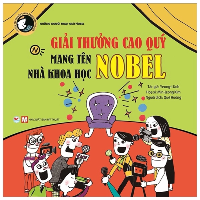 Tuyển Tập Truyện Tranh Danh Nhân Thế Giới - Giải Thưởng Cao Quý Mang Tên Nhà Khoa Học Nobel - Yeong-I Koh 289076