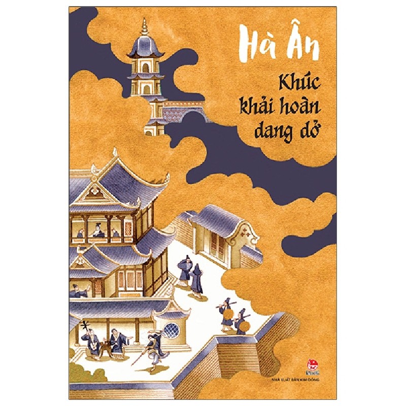 Khúc Khải Hoàn Dang Dở (Bìa Cứng) - Hà Ân 165438