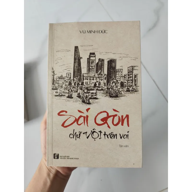 Sài Gòn chữ vội trên vai- Tản Văn 559499
