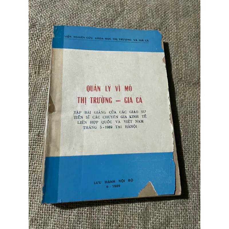 QUẢN LÝ VĨ MÔ THỊ TRƯỜNG - GIÁ -   BÀI GIẢNG CỦA CÁC GIÁO SƯ TIẾN SĨ , CÁC CHUYÊN GIA KT 573724