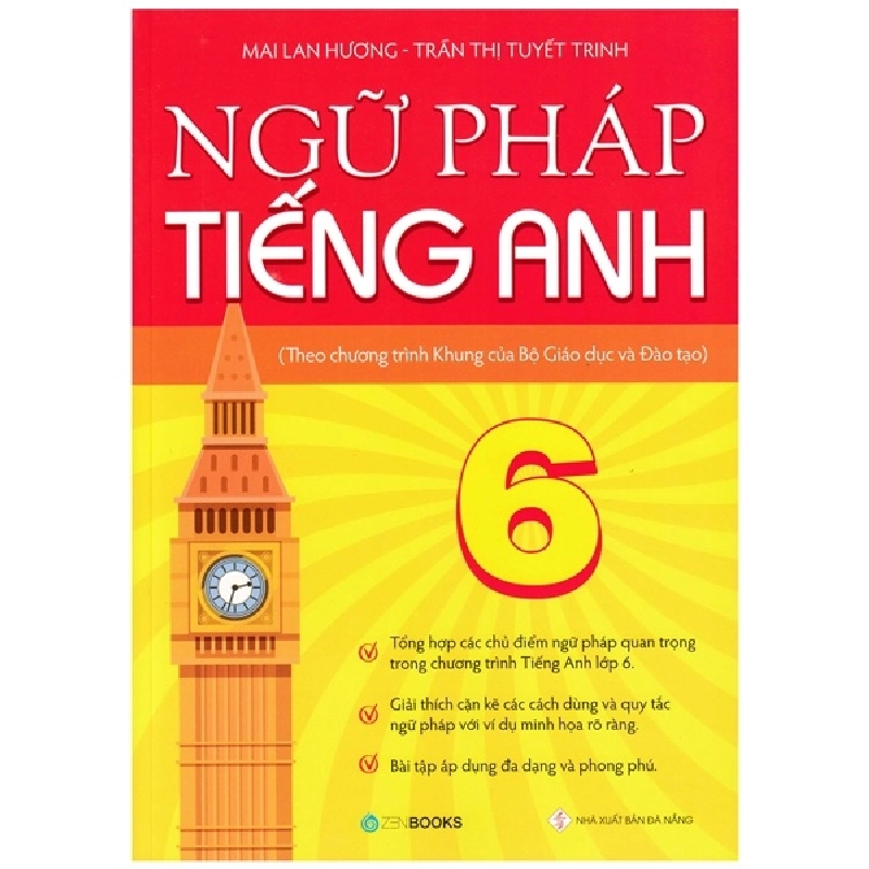 Ngữ pháp tiếng Anh lớp 6 (Theo CT Khung của Bộ GD&ĐT) - Mai Lan Hương – Trần Thị Tuyết Trinh (2022) New 100% HCM.PO 32857