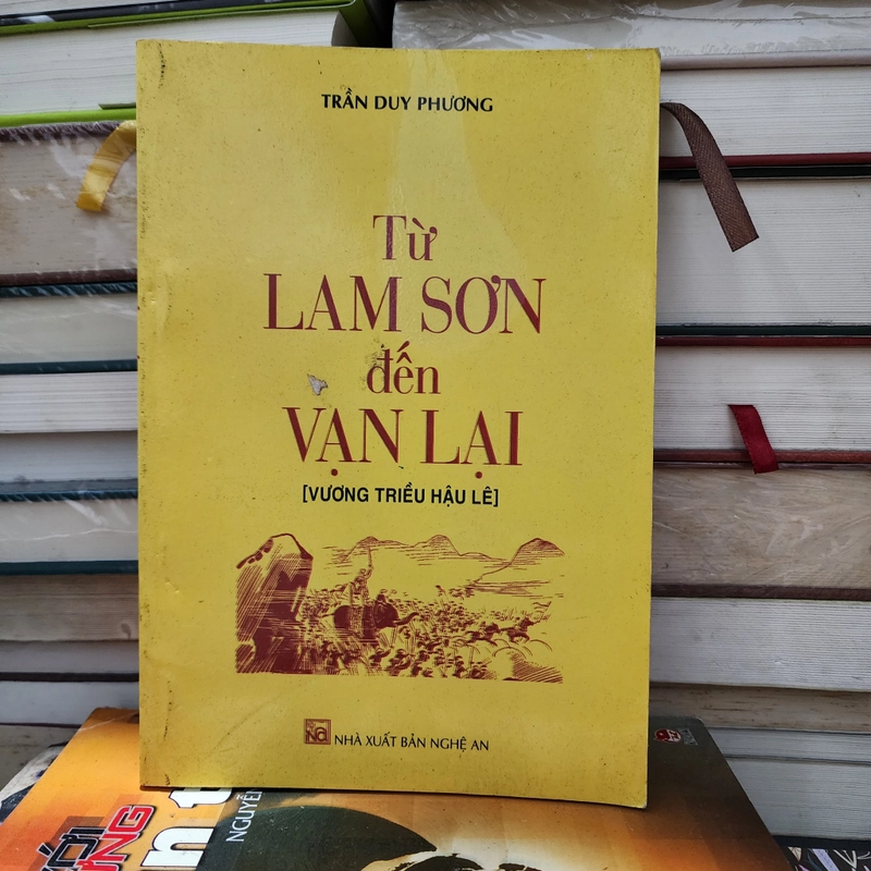 Từ Lam Sơn đến Vạn Lại vương triều Hậu Lê | trần duy phương 548052