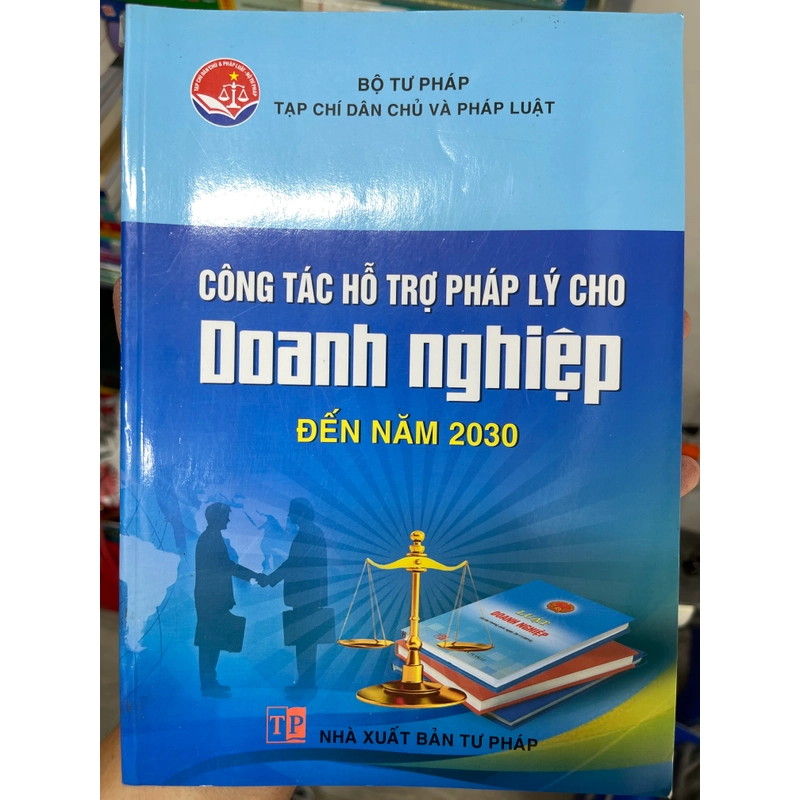 Công tác hỗ trợ pháp lý cho doanh nghiệp đến năm 2030 302724