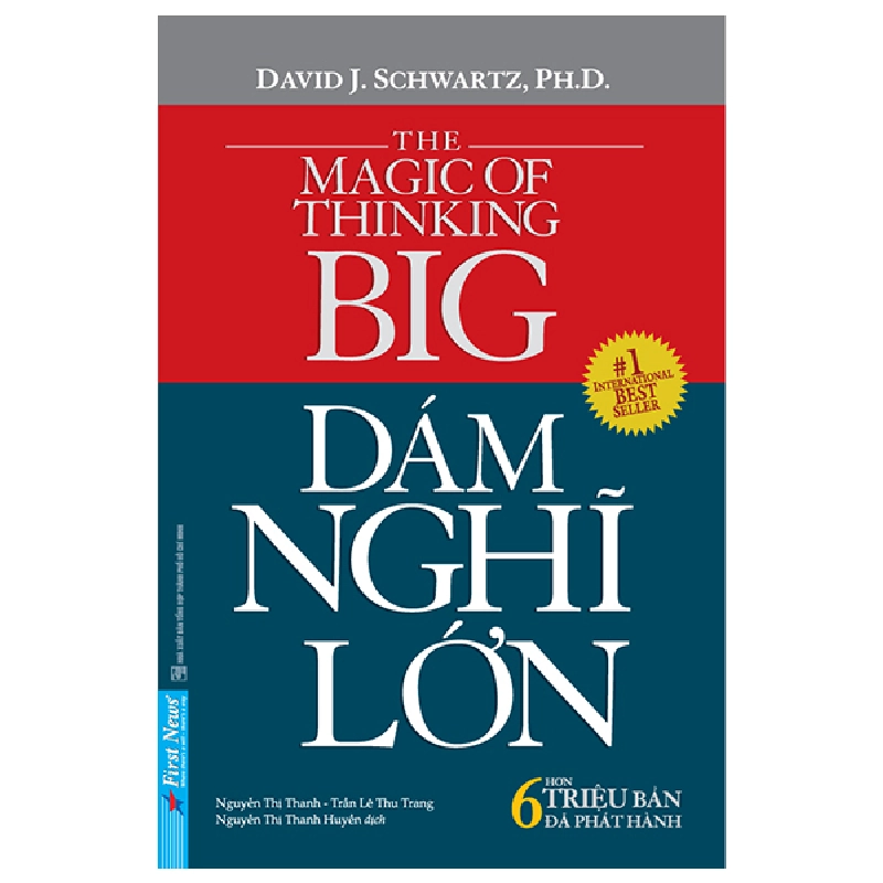 Dám Nghĩ Lớn (Khổ Nhỏ) - David J. Schwartz, Ph.D. 27819