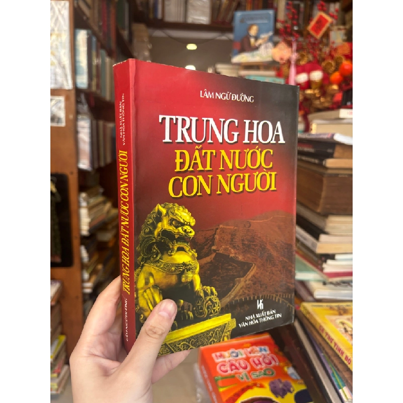 Trung Hoa đất nước con người - Lâm Ngữ Đường 385347