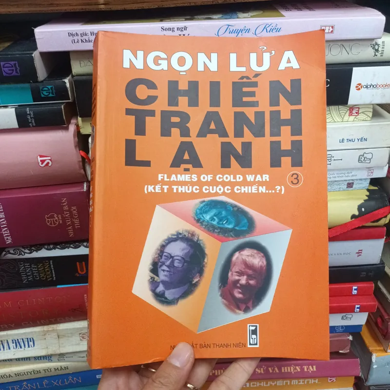 Ngọn Lửa Chiến Tranh Lạnh lẻ t3- Lý Kiện 680074