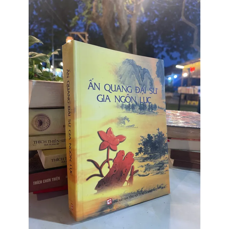 ẤN QUANG ĐẠI SƯ GIA NGÔN LỤC  1028752