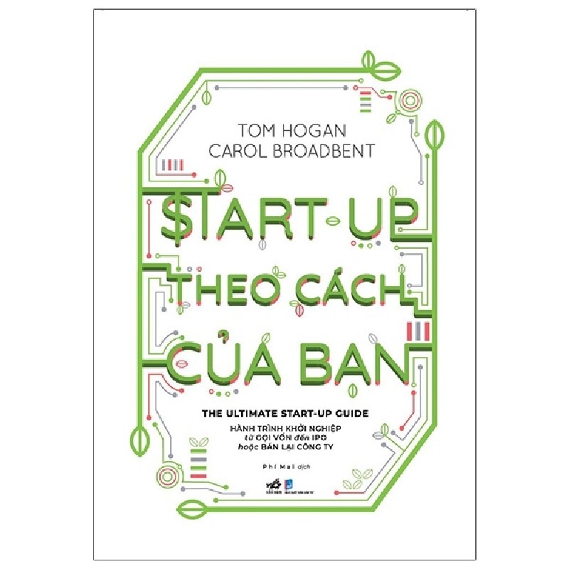 Start-Up Theo Cách Của Bạn - Tom Hogan, Carol Broadbent 137966