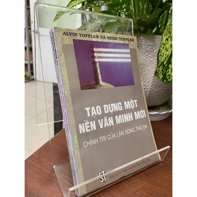 TẠO DỰNG MỘT NỀN VĂN MINH MỚI CHÍNH TRỊ CỦA LÀN SÓNG THỨ BA 547413