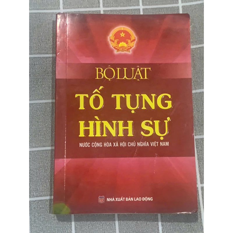 BỘ LUẬT TỐ TỤNG HÌNH SỰ , 280 TRANG 545922