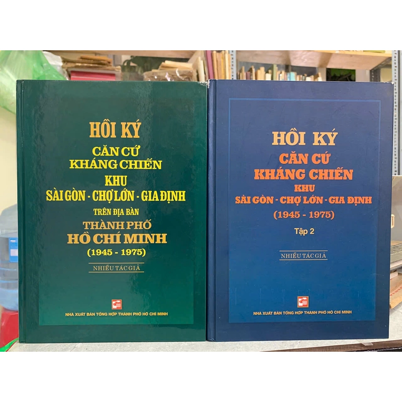 HỒI KÝ CĂN CỨ KHÁNG CHIẾN KHU SÀI GÒN CHỢ LỚN GIA ĐỊNH (2 TẬP) 500219