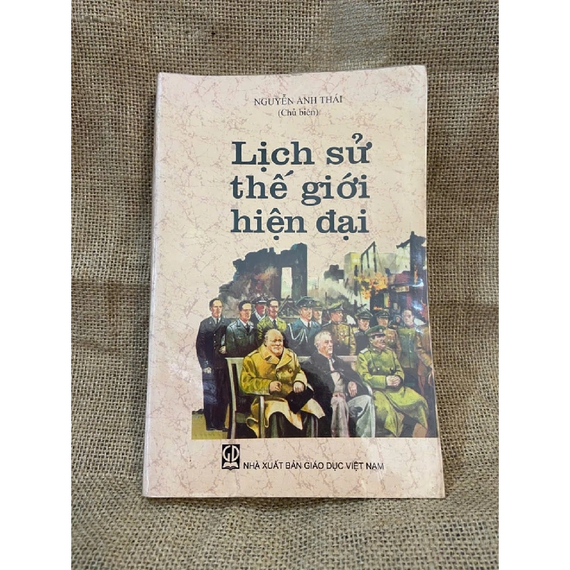 Lịch sử thế giới hiện đại - Nguyễn Anh Thái 1008795
