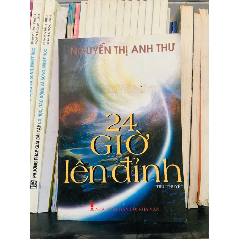 24 giờ lên đỉnh - Nguyễn Thị Anh Thư (Văn học Việt Nam) VAVO 1043260