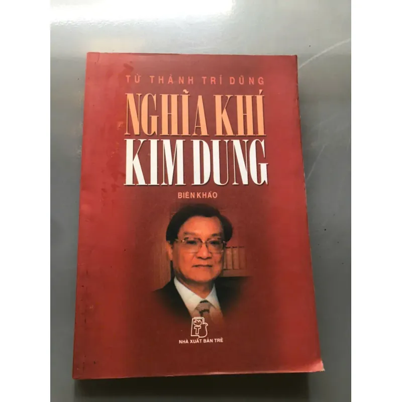 TỪ THÀNH TRÍ DŨNG: NGHĨA KHÍ KIM DUNG 598440