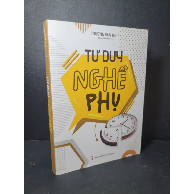 [Sách Cũ SCGR] Tư duy nghề phụ mới 90% bẩn nhẹ 2024 Trương Đan Như HCM2205 KỸ NĂNG 676381