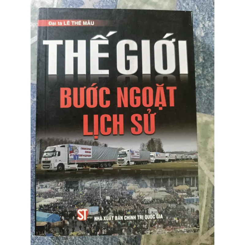 Thế giới bước ngoặt lịch sử - Đại tá Lê Thế Mẫu 932673