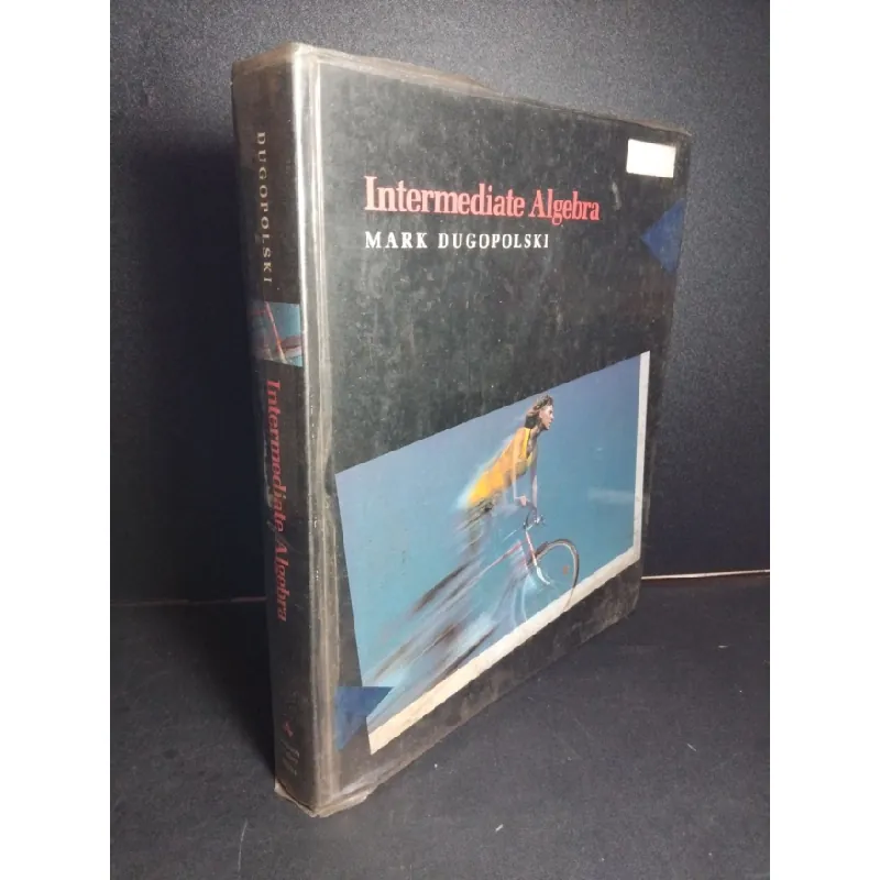 [Sách Cũ SCGR] Intermediate Algebra (bìa cứng) mới 80% ố HCM1001 Mark Dugopolski NGOẠI VĂN 682265