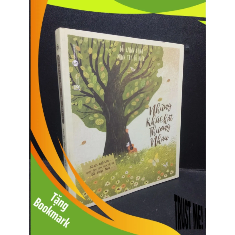 (TẶNG BOOKMARK) Những khúc hát thương nhau Đỗ Xuân Thảo - Phan Thị Hồ Điệp 2016 Mới 80% bẩn ố nhẹ RBK.ASB0309 949738