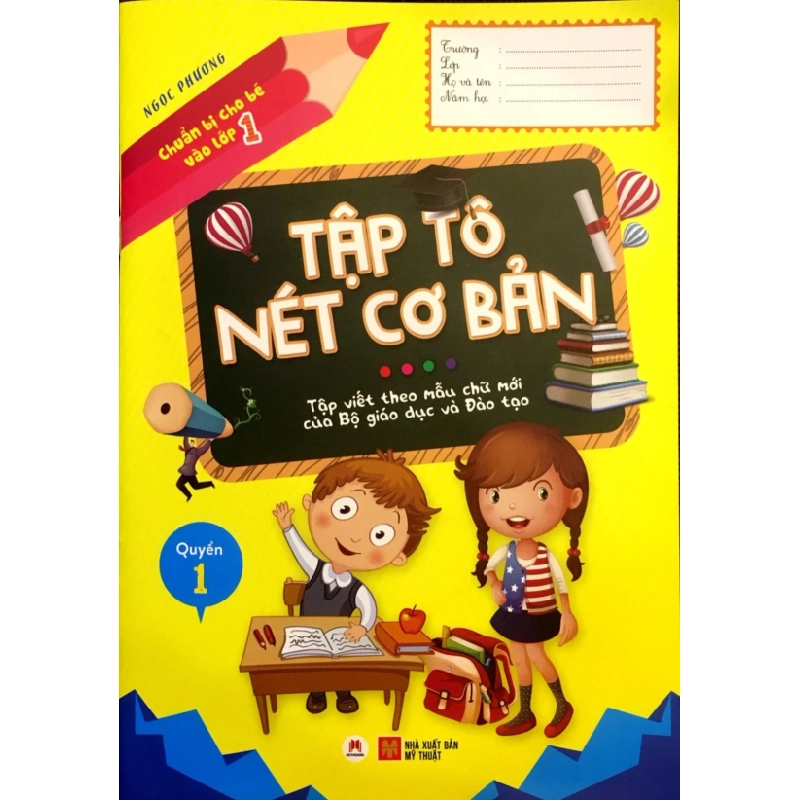 Chuẩn bị cho bé vào lớp 1 - Tập tô nét cơ bản Q1 - 17k (HH) Mới 100% HCM.PO Độc quyền - Thiếu nhi 342898