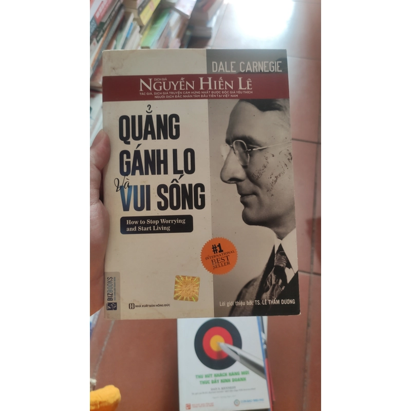 Dale Carnegie - Quẳng Gánh Lo Và Vui Sống 307830