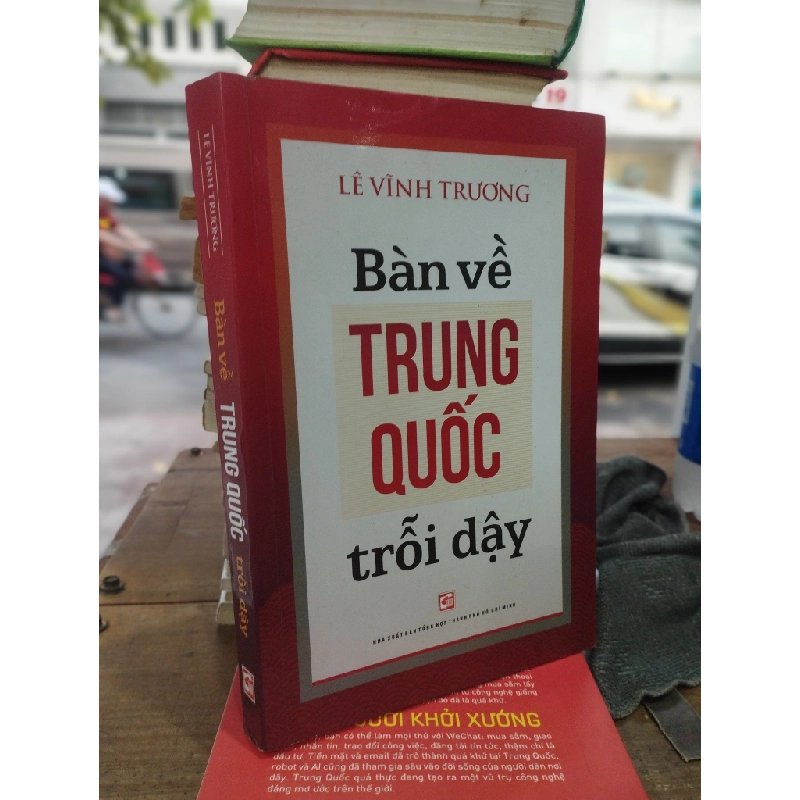 Bàn về Trung Quốc trỗi dậy - Lê Vĩnh Truong 302429