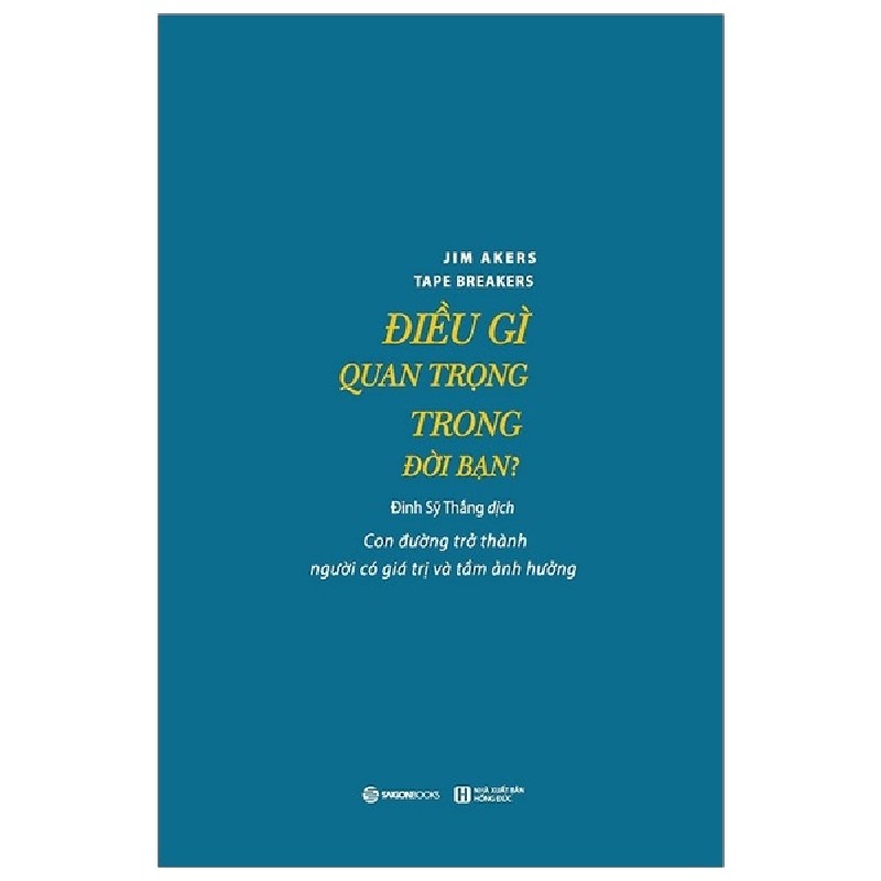 Điều Gì Quan Trọng Trong Đời Bạn? - Jim Akers 162186