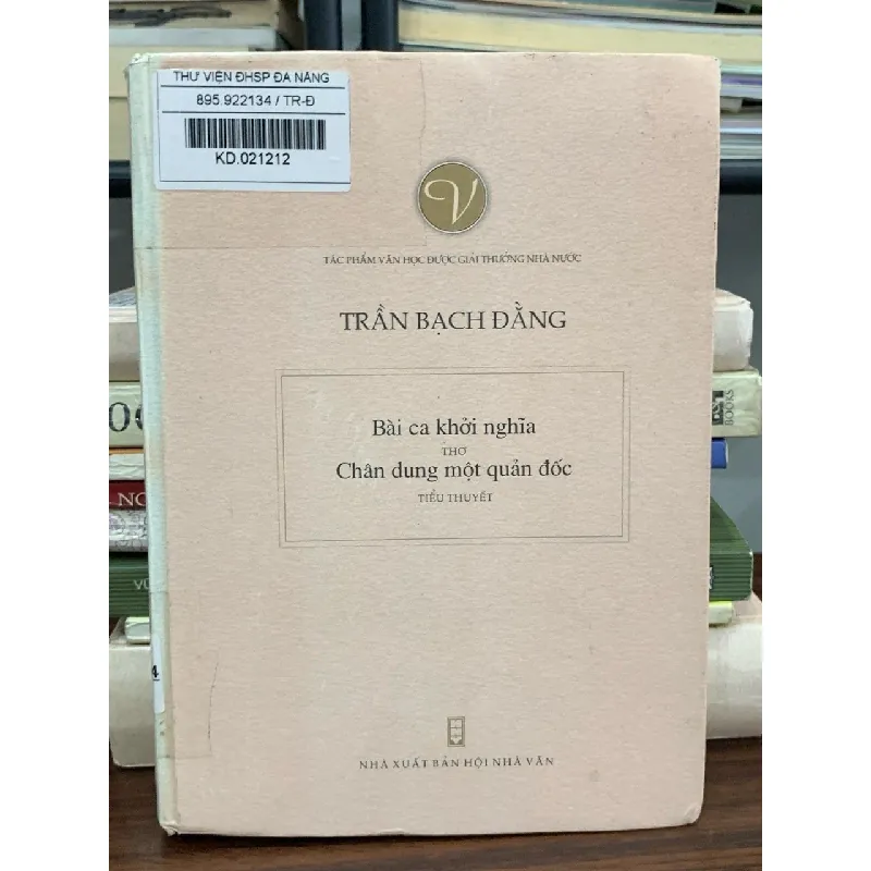 Bài ca khởi nghĩa thơ Chân dung một quản đốc – Trần Bạch Đằng 589329