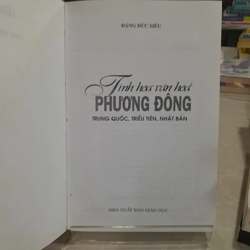TINH HOA VĂN HÓA PHƯƠNG ĐÔNG - ĐẶNG ĐỨC SIÊU 556990
