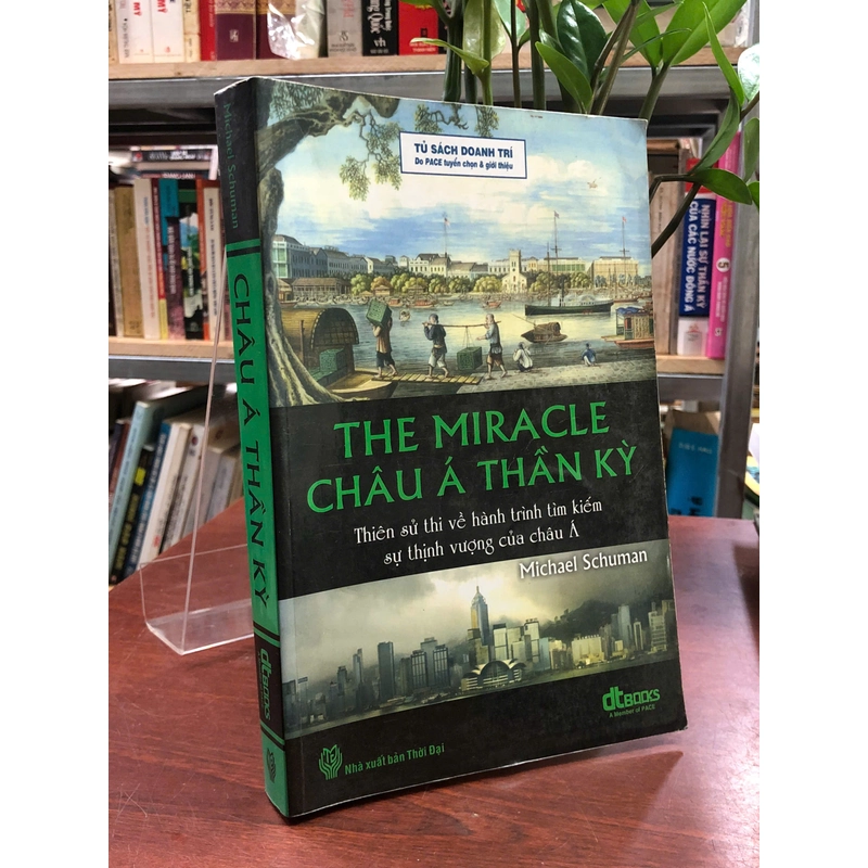 THE MIRACLE CHÂU Á THẦN KỲ - MICHAEL SCHUMAN 465895