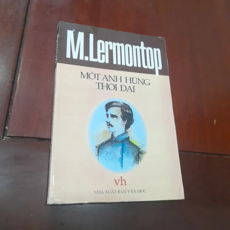 M. Lermontop - MỘT ANH HÙNG THỜI ĐẠI 705146