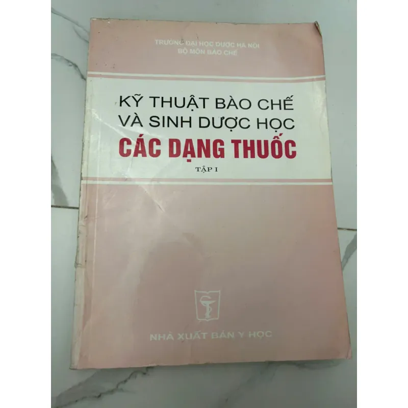 Kỹ Thuật Bào Chế và Sinh Dược Học Các Dạng Thuốc 658912