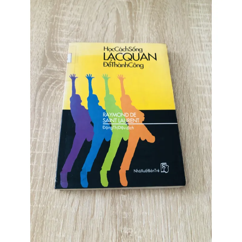 HỌC CÁCH SỐNG LẠC QUAN ĐỂ THÀNH CÔNG  1020331