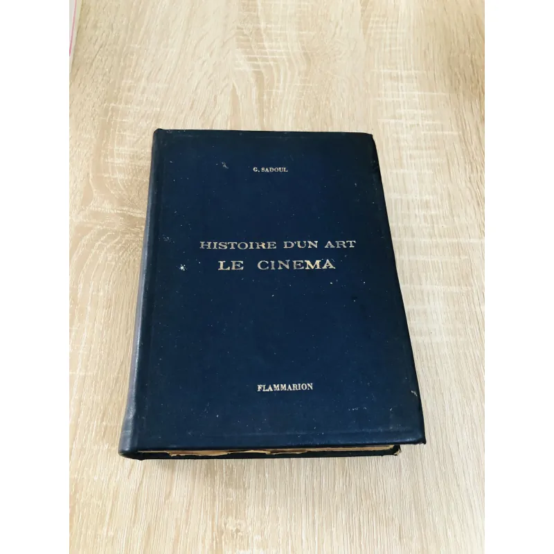 Histoire d’un Art: Le Cinéma – G. Sadoul 971142
