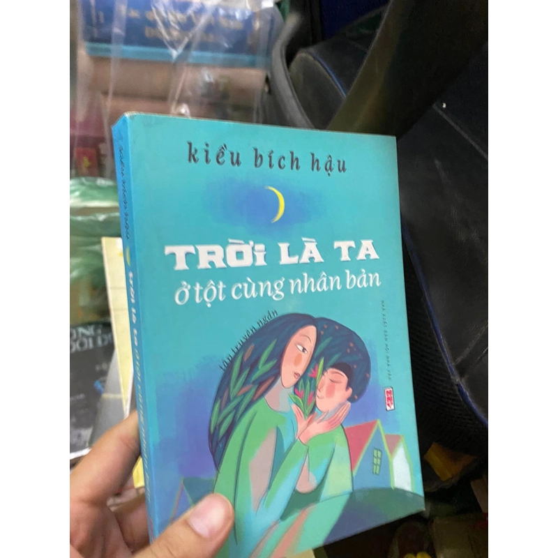 Sách Trời là ta ở tột cùng nhân bản 309840