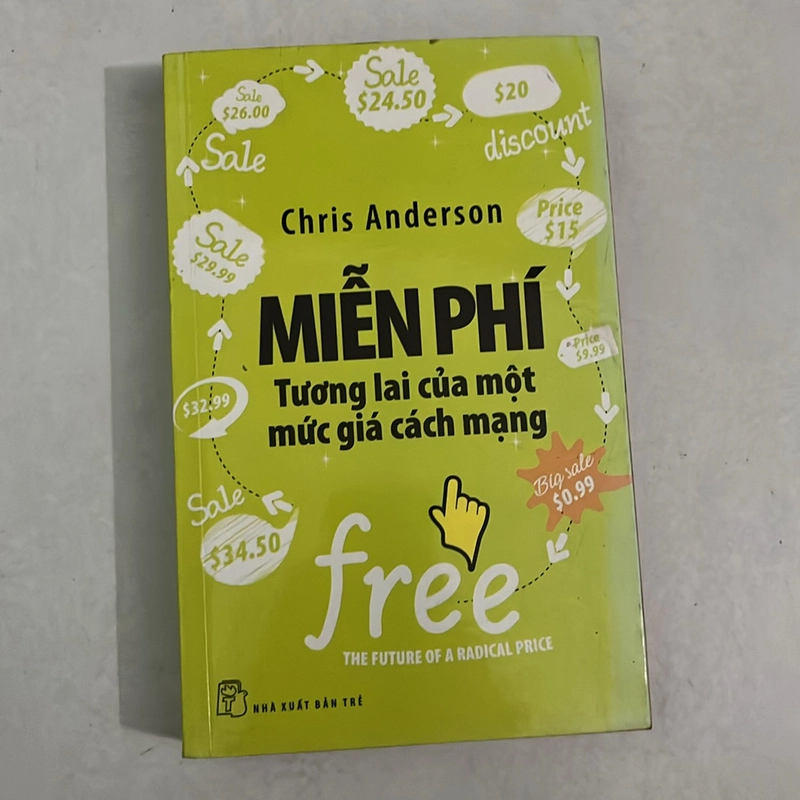 Miễn phí tương lai của một mức giá cách mạng - Chris Anderson 504776