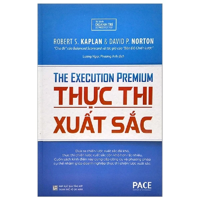 Thực Thi Xuất Sắc - The Execution Premium (Bìa Cứng) - Robert S. Kaplan, David P. Norton 280787