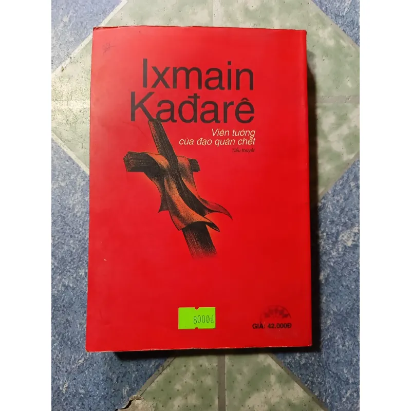 Viên tướng của đạo quân chết - Ixmain Kađarê 974015