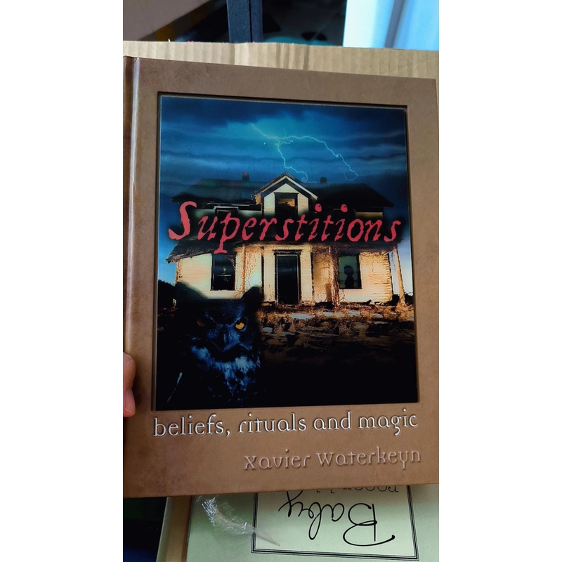 Superstitions: Beliefs, Rituals and Magic -
Xavier Waterkeyn
 447294