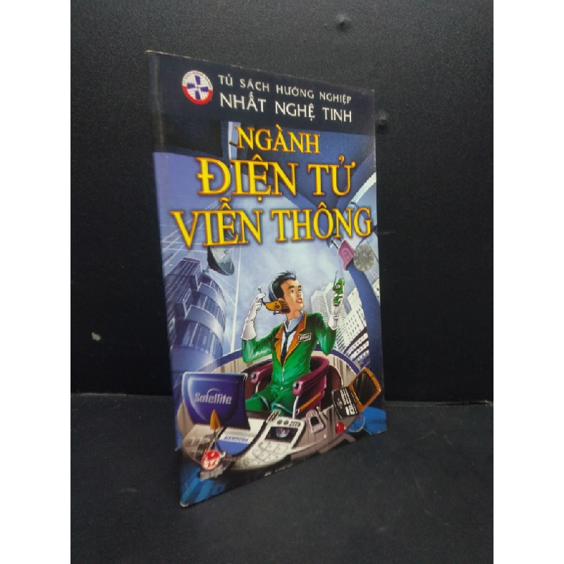 Ngành điện tử viễn Thông nhiều tác giả 2005 mới 90% hướng nghiệp 340222