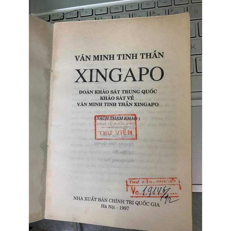 VĂN MINH TINH THẦN XINGAPO - ĐOÀN KHẢO SÁT TRUNG QUỐC 788229