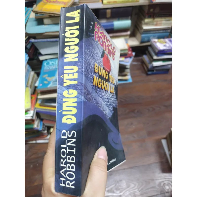 sách: Đừng yêu người lạ - Harold Robbins (A1) 573144