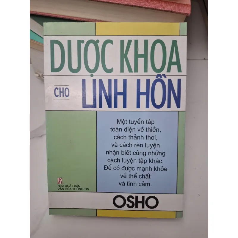 Dược khoa cho Linh hồn - Osho - Sách tâm linh/Triết học 696377