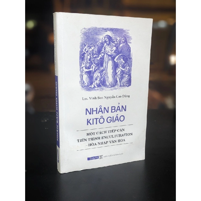 Nhân bản Kitô giáo - Lm. Vinh Son Nguyễn Cao Dũng 332088