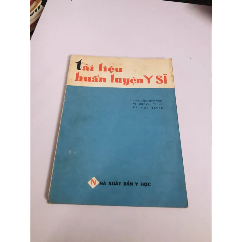TÀI LIỆU HUẤN LUYỆN Y SĨ - thực hành bệnh viện, vi khuẩn, virut, ký sinh trùng 700953