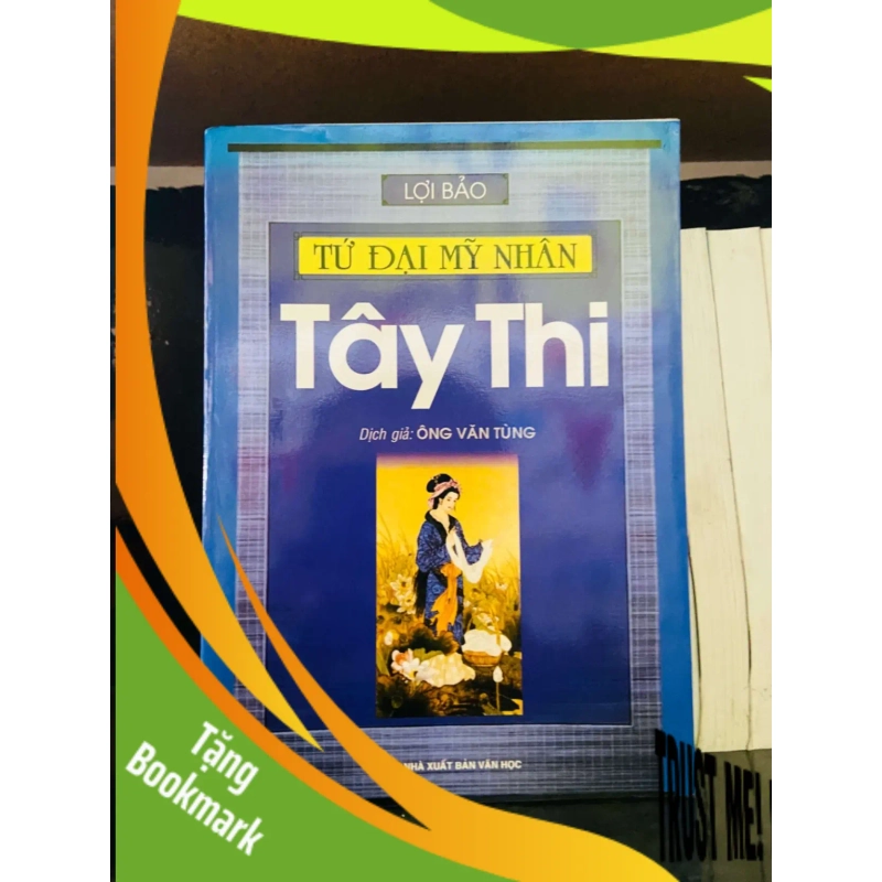 (TẶNG BOOKMARK) Tứ Đại Mỹ Nhân: Tây Thi - Lợi Bảo LỊCH SỬ - CHÍNH TRỊ - TRIẾT HỌC RBK0810 955268
