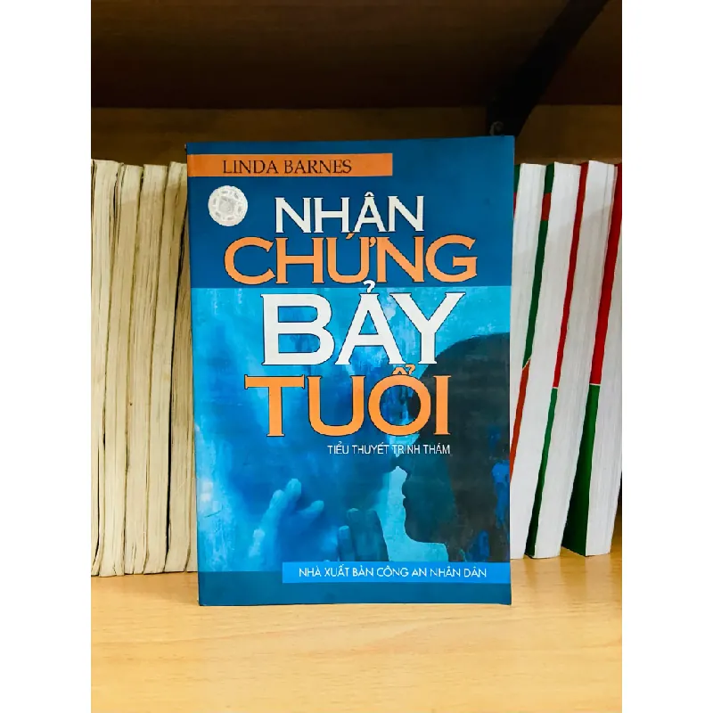 Nhân chứng bảy tuổi - Linda Barnes 555399