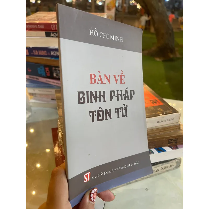 BÀN VỀ BINH PHÁP TÔN TỬ - HỒ CHÍ MINH  1010432