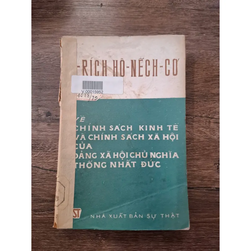 Về Chính Sách Kinh Tế Và Chính Sách Xã Hội... (Đức) - E-rích Hô-nếch-cơ 709732