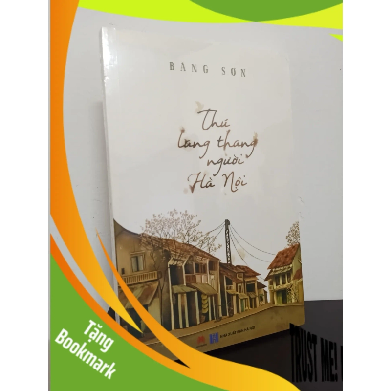 (TẶNG BOOKMARK) Thú Lang Thang Người Hà Nội - Băng Sơn New 100% RBK.ASB1311 953438