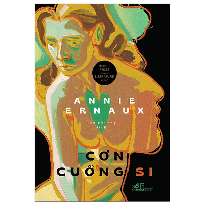 Cơn Cuồng Si (Nobel Prize In Literature 2022) - Annie Ernaux 292774